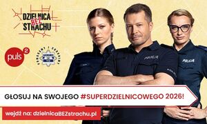 Plakat plebiscytu Superdzielnicowy2026. Z prawej strony troje aktorów grających policjantów. Z lewej loga telewizji puls2, Policji, Serialu Dzielnica bez strachu. Poniżej napis Głosuj na swojego Dzielnicowego.